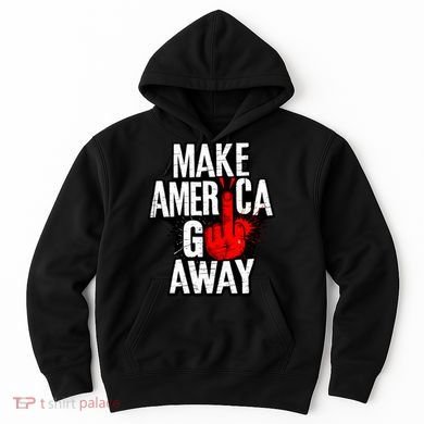 Make America Go Away Greenland Canada Hoodie