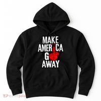 Make America Go Away Greenland Canada Hoodie thumb 0