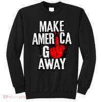 Make America Go Away Greenland Canada Sweatshirt thumb 0