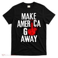 Make America Go Away Greenland Canada T-Shirt thumb 0