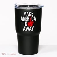 Make America Go Away Greenland Canada Tumbler thumb 0