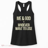 Me And God Vs Whoever Want To Lose Women's Tank Top thumb 0
