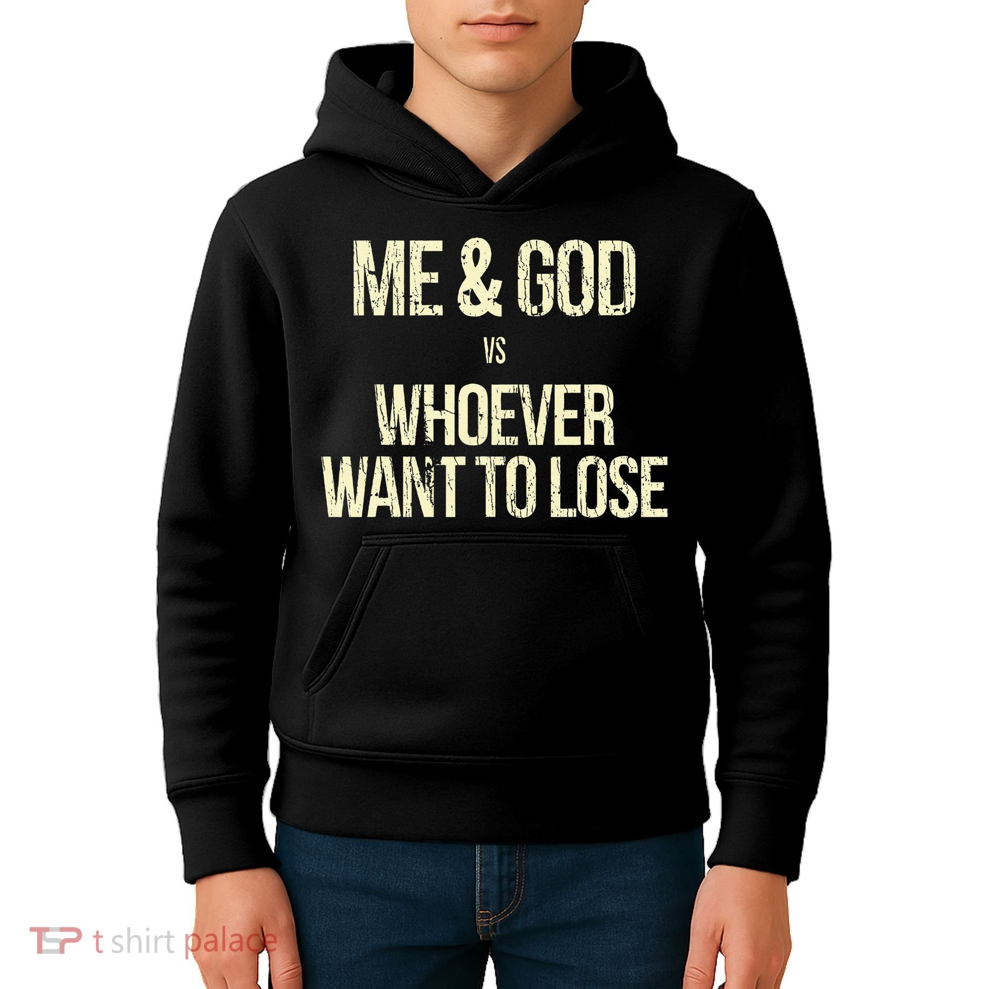 Me And God Vs Whoever Want To Lose Kids Hoodie