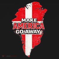 Make America Go Away Greenland Map MAGA Toddler Hoodie thumb 2