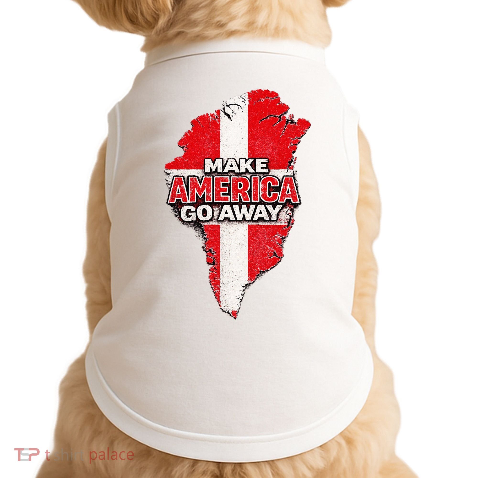 Make America Go Away Greenland Map MAGA Doggie Tank