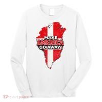 Make America Go Away Greenland Map MAGA Long Sleeve Shirt thumb 0