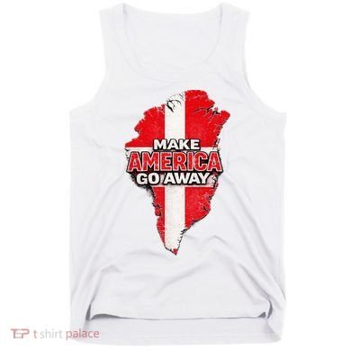Make America Go Away Greenland Map MAGA Tank Top