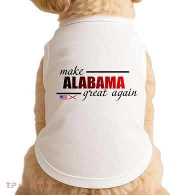 Make Alabama Great Again Doggie Tank