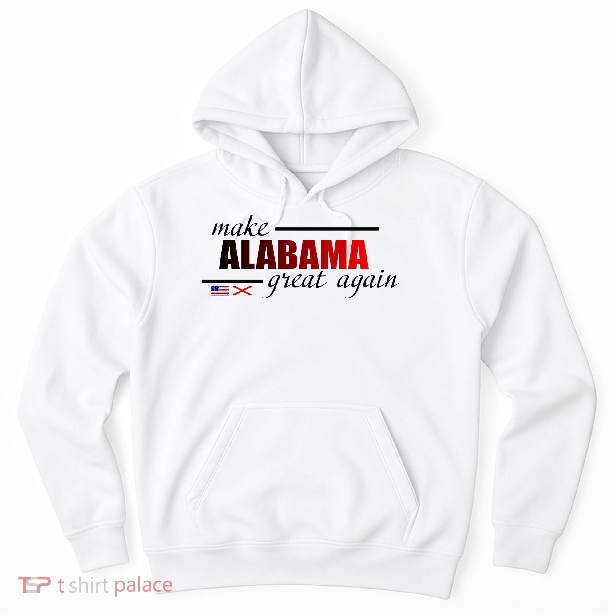 Make Alabama Great Again Hoodie