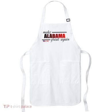Make Alabama Great Again Apron
