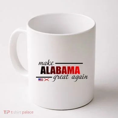 Make Alabama Great Again Coffee Mug