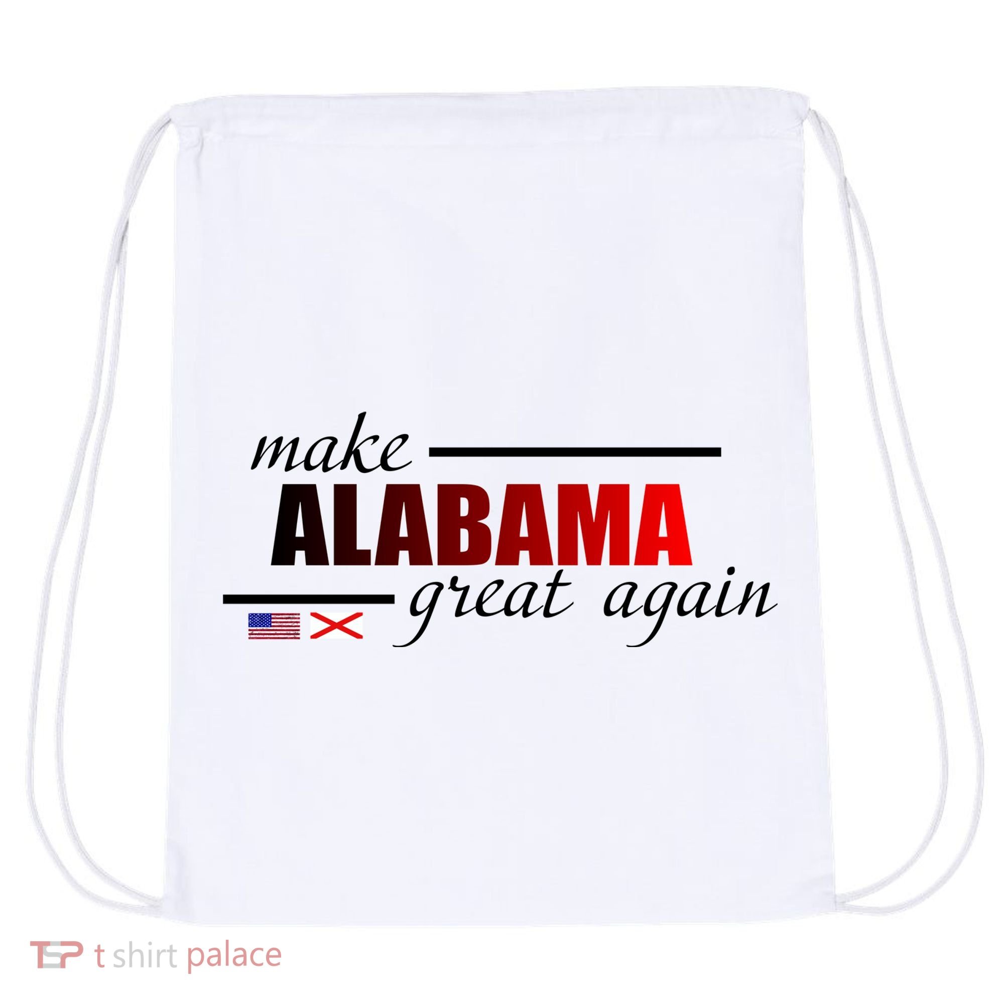 Make Alabama Great Again Drawstring Bag