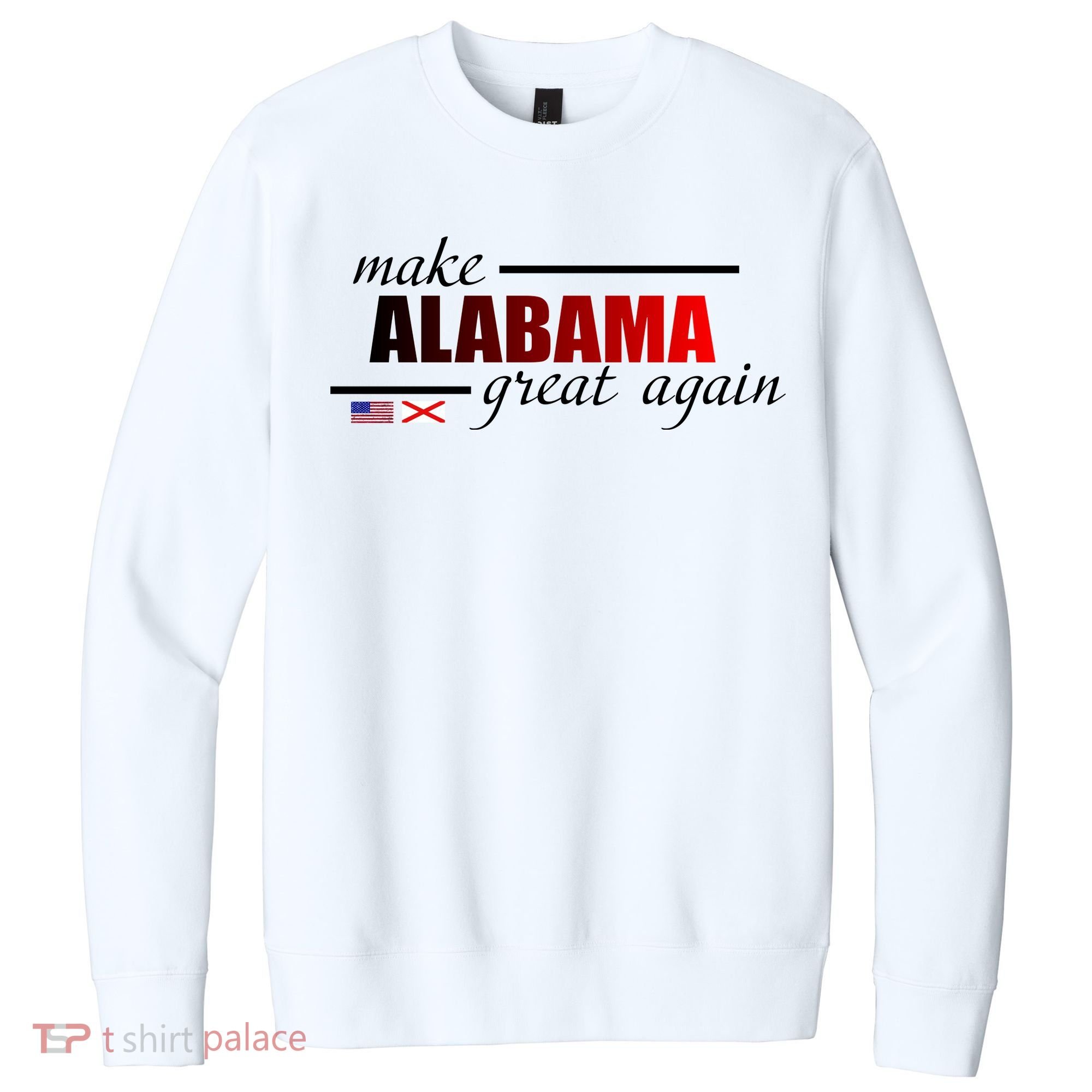Make Alabama Great Again V.I.T. Fleece Crew Sweatshirt