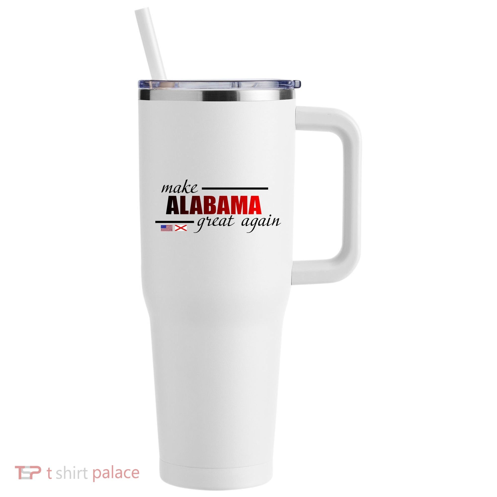 Make Alabama Great Again 40oz Vacuum Insulated Stainless Steel Travel Tumbler