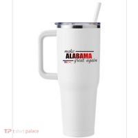 Make Alabama Great Again 40oz Vacuum Insulated Stainless Steel Travel Tumbler thumb 2