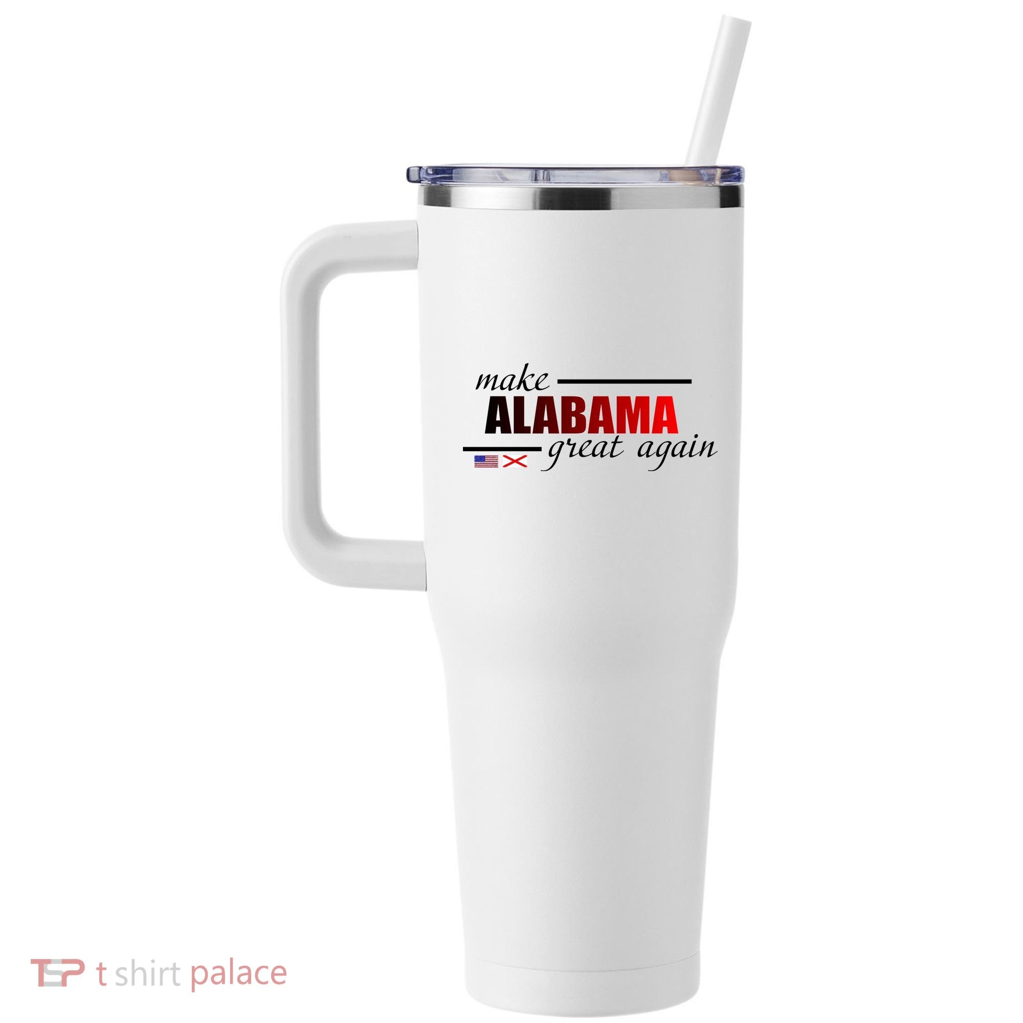 Make Alabama Great Again 40oz Vacuum Insulated Stainless Steel Travel Tumbler