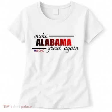 Make Alabama Great Again Women's T-Shirt