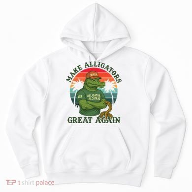 Make Alligators Great Again Alligator Alcatraz Funny Florida Everglades Hoodie