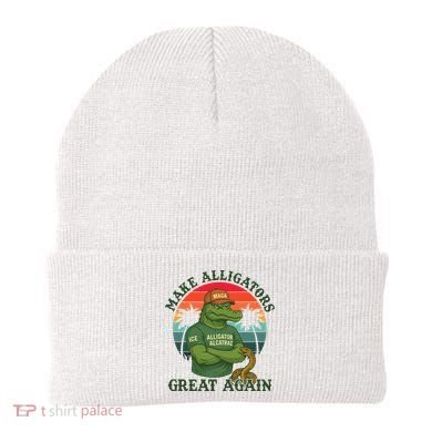 Make Alligators Great Again Alligator Alcatraz Funny Florida Everglades Beanie