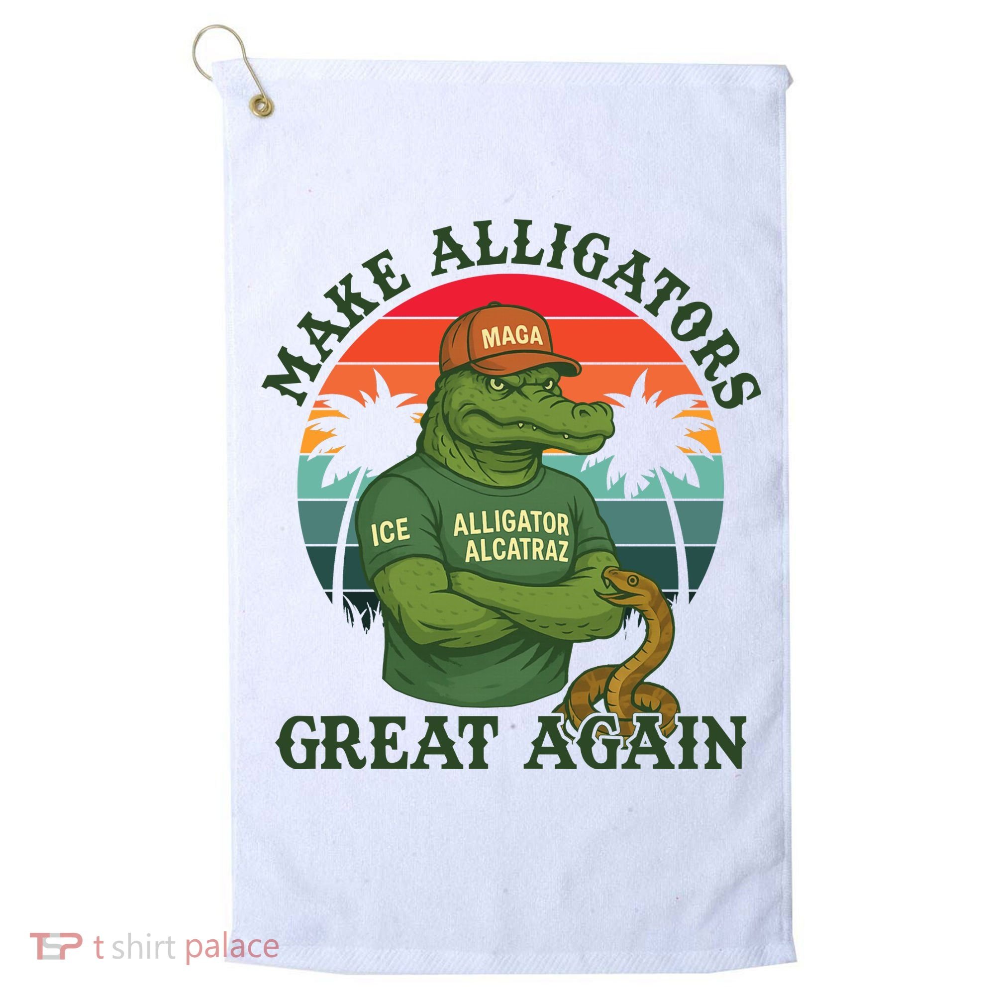 Make Alligators Great Again Alligator Alcatraz Funny Florida Everglades Golf Towel