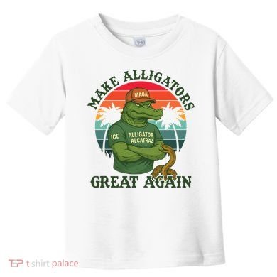 Make Alligators Great Again Alligator Alcatraz Funny Florida Everglades Toddler T-Shirt