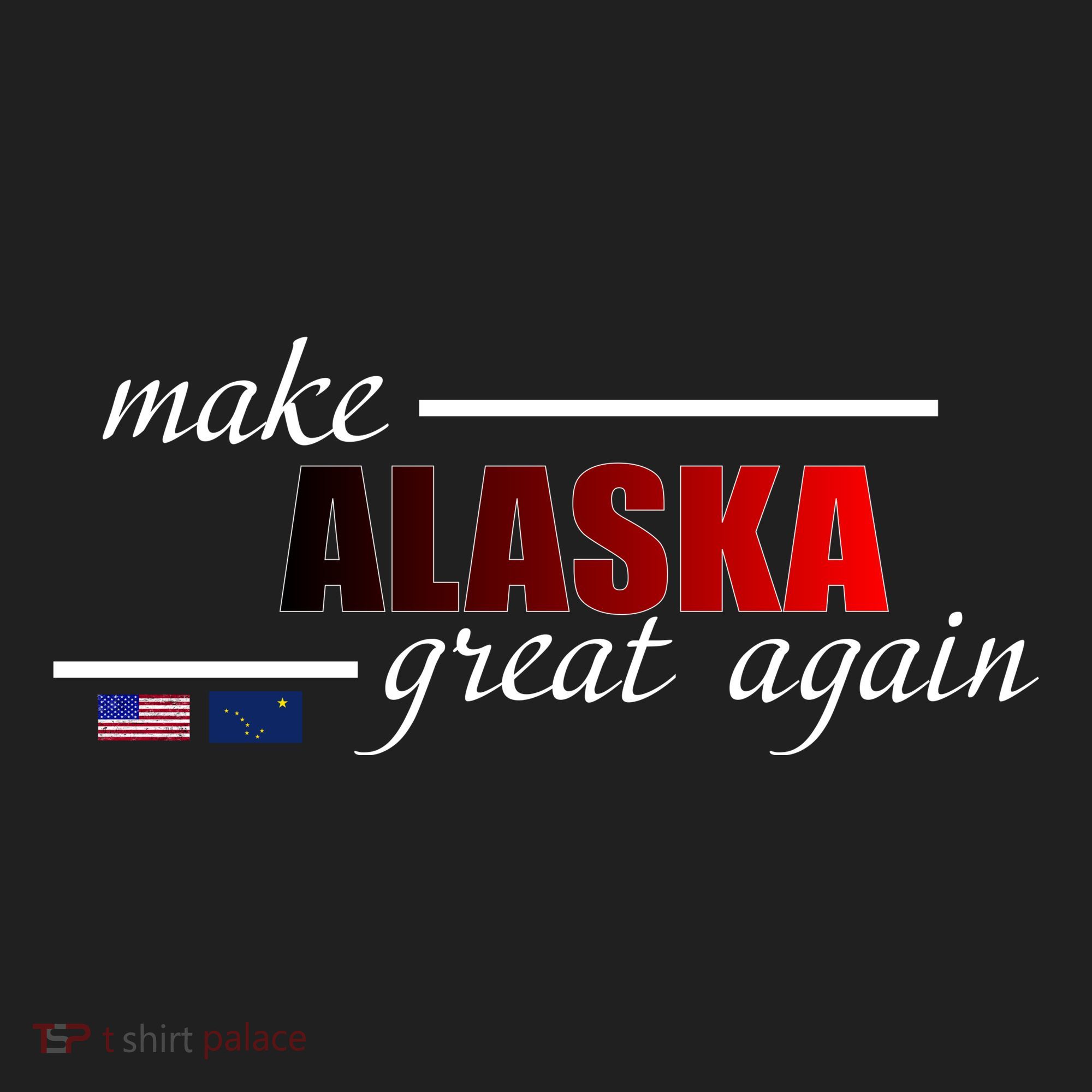 Make Alaska Great Again Women's Sweatshirt