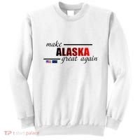 Make Alaska Great Again Sweatshirt thumb 0