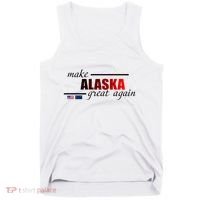 Make Alaska Great Again Tank Top thumb 0