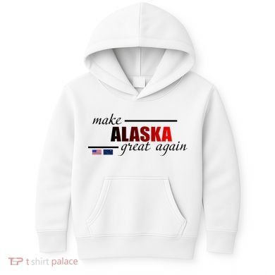 Make Alaska Great Again Kids Hoodie