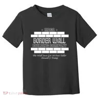 MAGA Donald Trump Border Wall Construction Toddler T-Shirt thumb 0