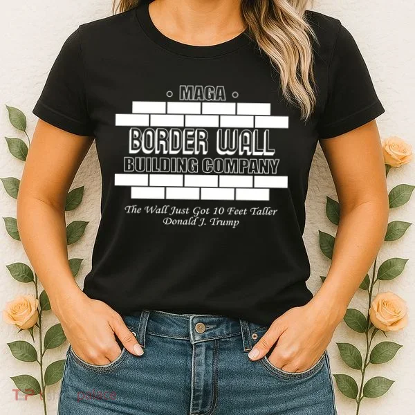 MAGA Donald Trump Border Wall Construction Women's T-Shirt