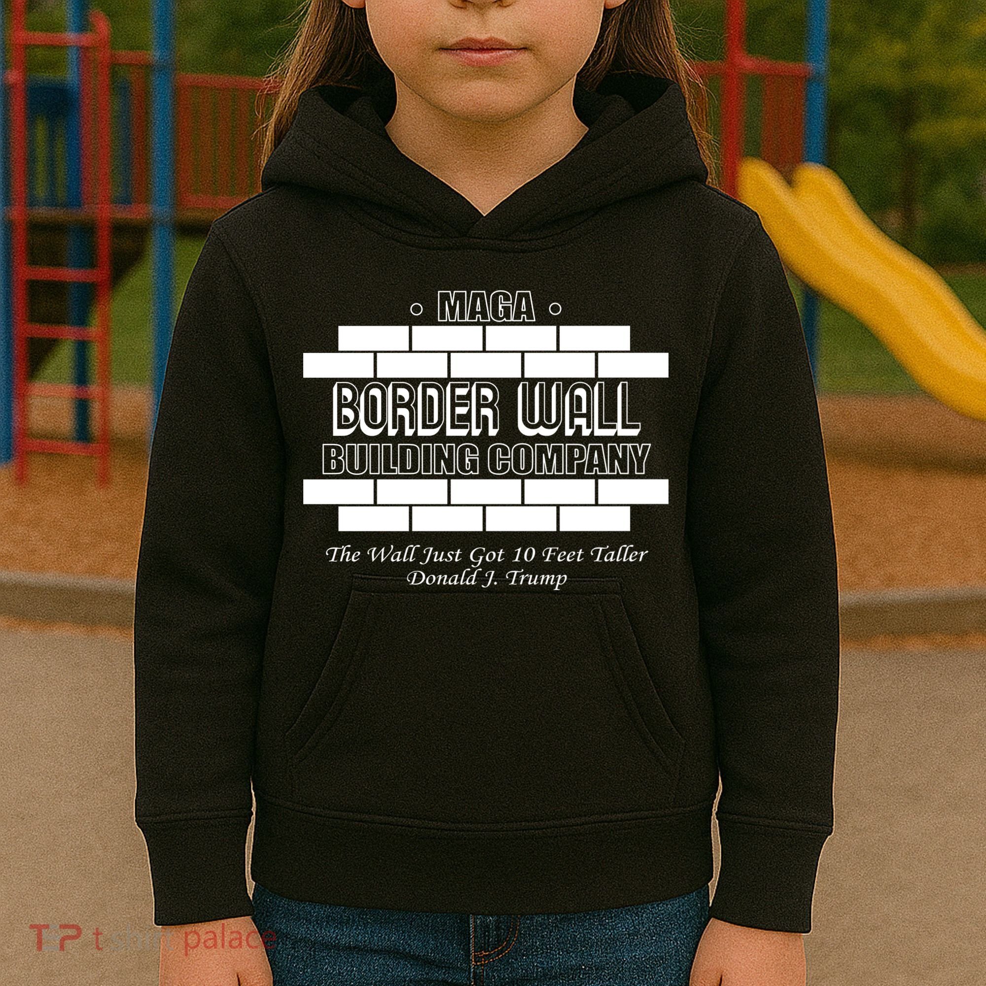 MAGA Donald Trump Border Wall Construction Kids Hoodie