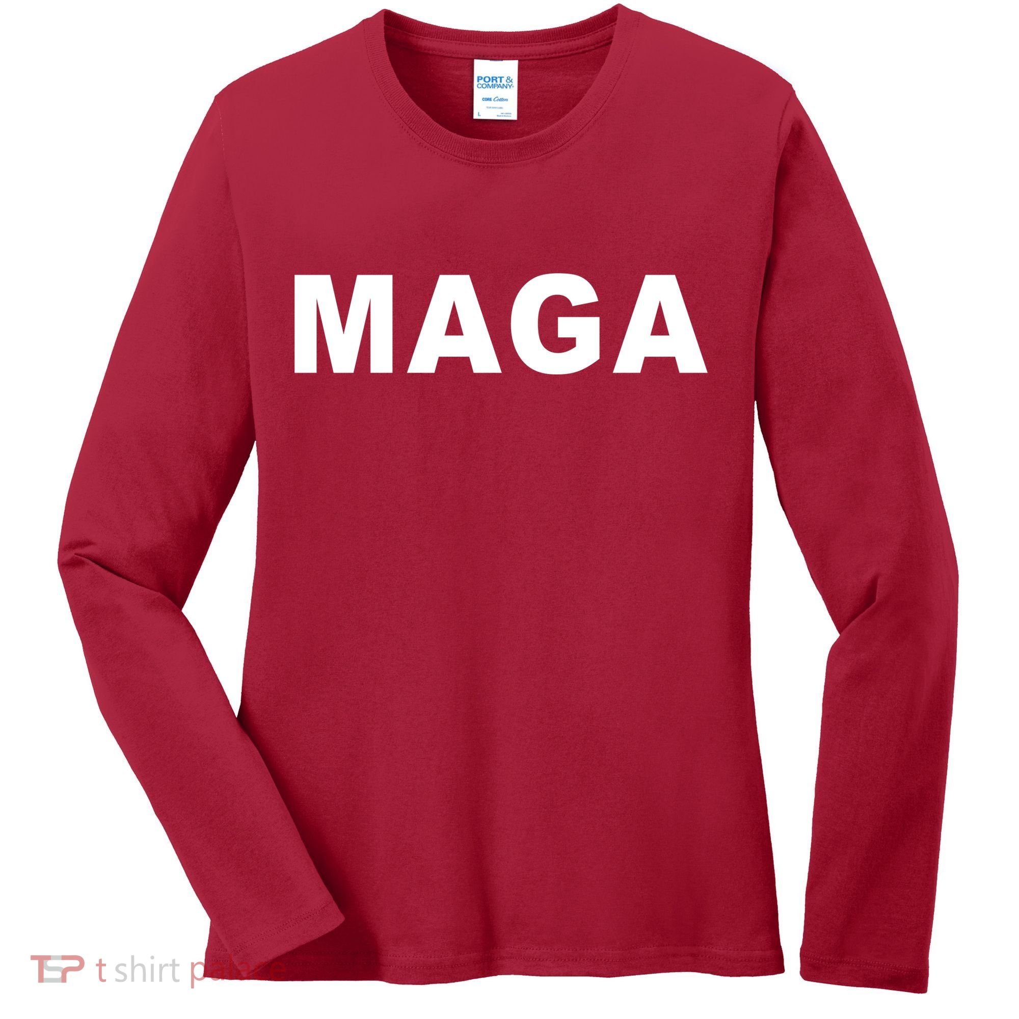 MAGA Make America Great Again President Donald Trump Women's Long Sleeve Shirt