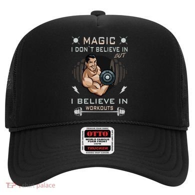 Magic I Don't Believe In But I Believe In Workouts Funny Gym Hat