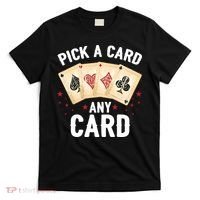 Magic Trick Pick A Card Any Card Magician T-Shirt thumb 0
