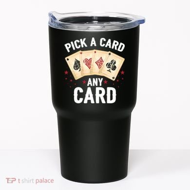 Magic Trick Pick A Card Any Card Magician Tumbler