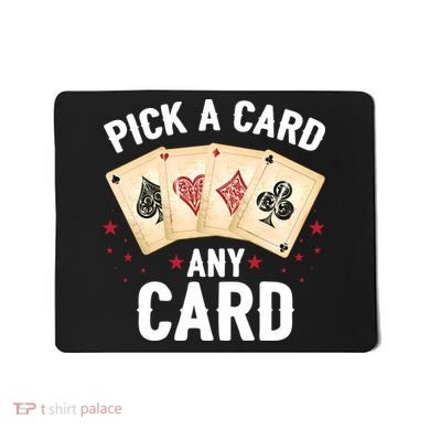 Magic Trick Pick A Card Any Card Magician Mousepad