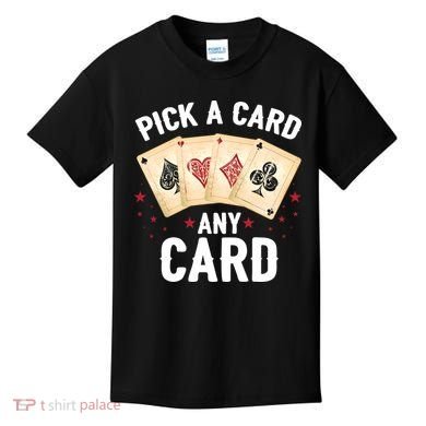 Magic Trick Pick A Card Any Card Magician Kids T-Shirt