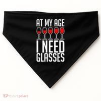 At My Age I Need A Glass Wine USA-Made Doggie Bandana thumb 0