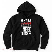 At My Age I Need A Glass Wine Hoodie thumb 0