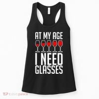 At My Age I Need A Glass Wine Women's Tank Top thumb 0