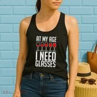 At My Age I Need A Glass Wine Women's Tank Top thumb 2
