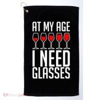At My Age I Need A Glass Wine Golf Towel thumb 0
