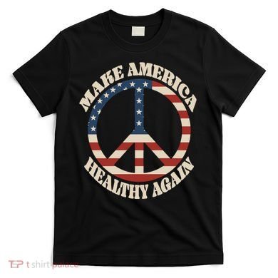 Make America Healthy Again T-Shirt
