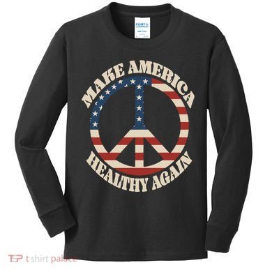 Make America Healthy Again Kids Long Sleeve Shirt