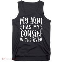 My Aunt Has My Cousin In The Oven Tank Top thumb 0