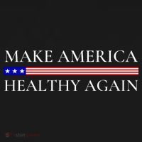 Make America Healthy Again Funny Usa Patriotic T-Shirt thumb 7
