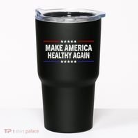 Make America Healthy Again Tumbler thumb 0