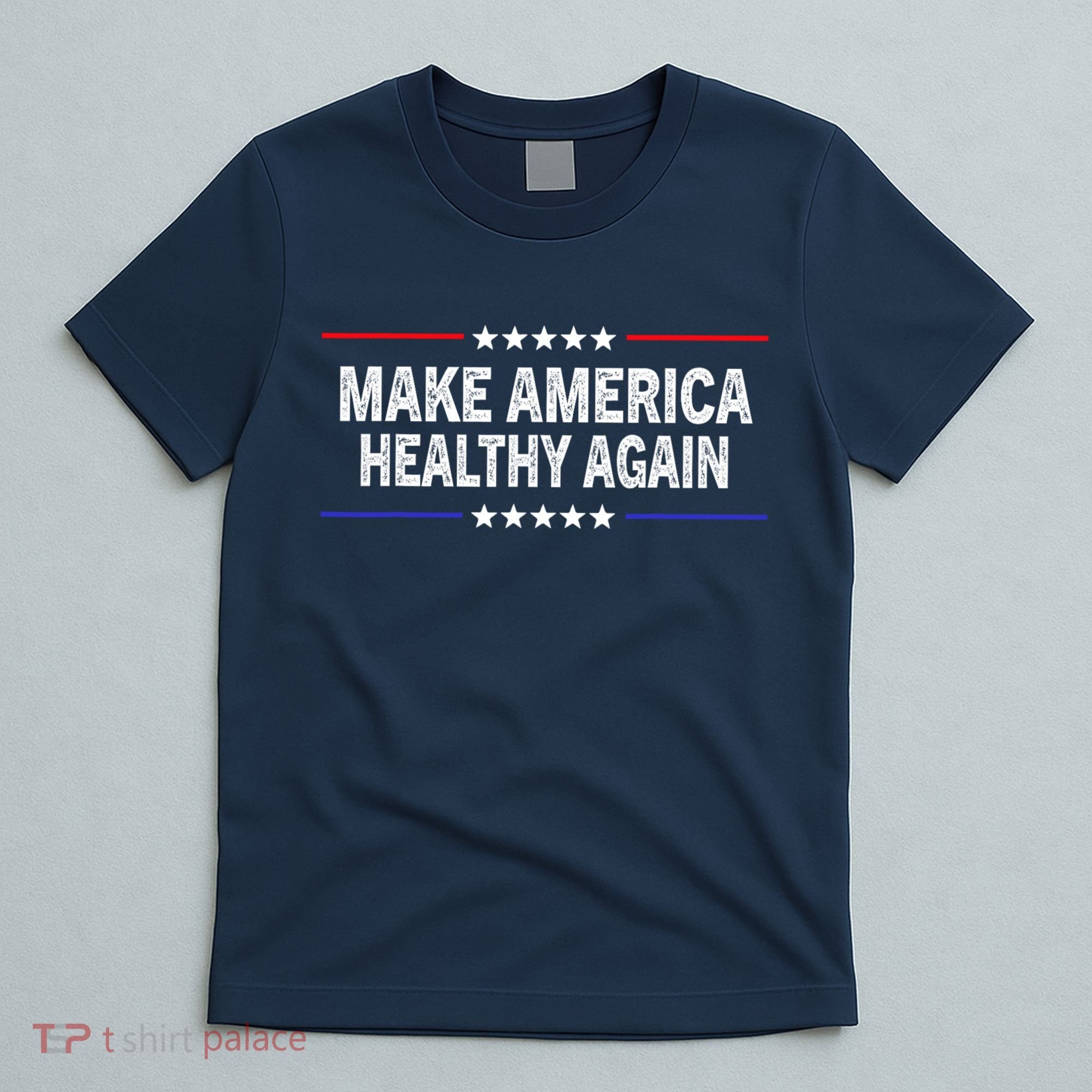 Make America Healthy Again T-Shirt