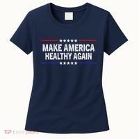 Make America Healthy Again Women's T-Shirt thumb 0